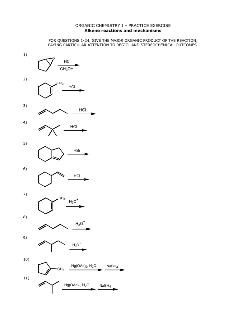 ORGANIC CHEMISTRY I PRACTICE EXERCISE Alkene Reactions
