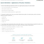 Quiz Worksheet Applications Of Nuclear Chemistry Study