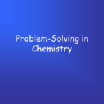 PPT Problem Solving In Chemistry PowerPoint Presentation Free